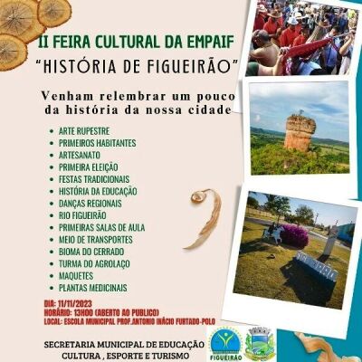 Imagem da notícia II Feira Cultura Empaif História de Figueirão será realizada sábado